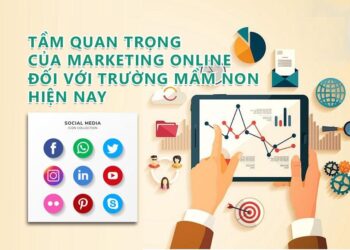 Marketing online với sự phát triển trường mầm non
