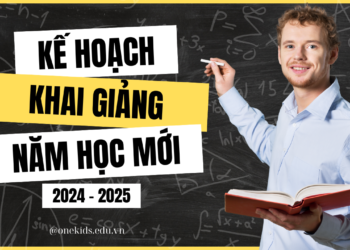 Kế hoạch khai giảng năm học mới 2024 - 2025